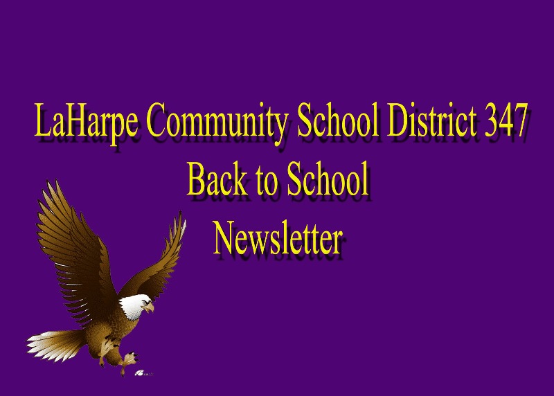 La Harpe Community District 347 Back to School Newsletter Information